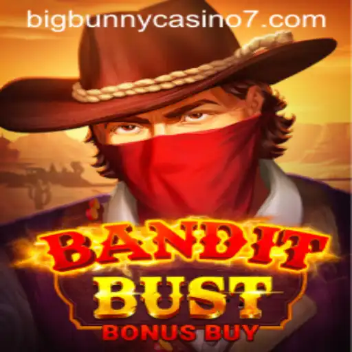 BanditBustBonusBuy: An Exciting New Entry in Online Gaming at BigBunny Casino