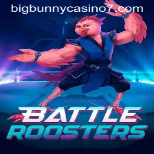 BattleRoosters: An Epic Clash in the World of BigBunny Casino