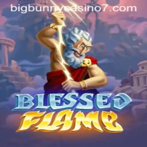 Exploring the World of BlessedFlame at BigBunny Casino
