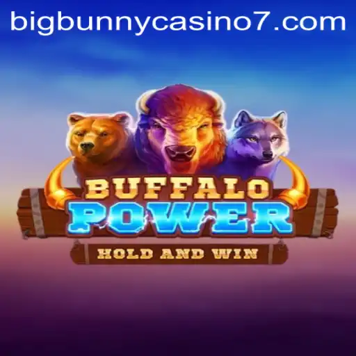 Discovering the Thrills of BuffaloPower at BigBunny Casino