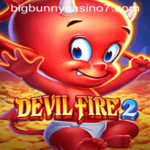 Exploring the Thrills of DevilFire2 at BigBunny Casino