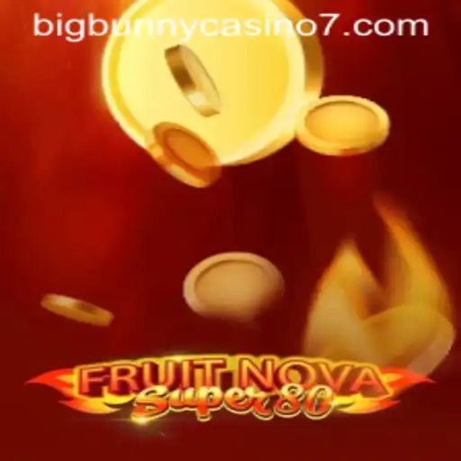 Exploring FruitNovaSuper80 at BigBunny Casino