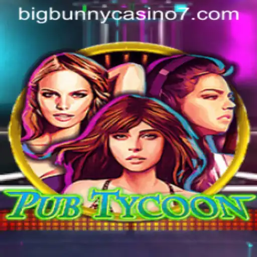 An In-Depth Look at PubTycoon: Rules, Gameplay, and BigBunny Casino Integration