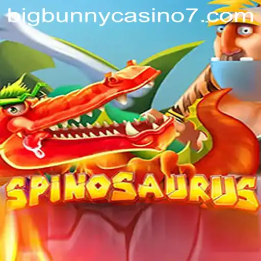 Discover the Thrilling World of Spinosaurus at BigBunny Casino