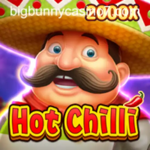 Unveiling the Thrills of HotChilli at BigBunny Casino