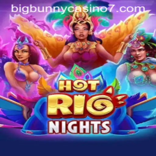 Discover the Allure of HotRioNights at BigBunny Casino