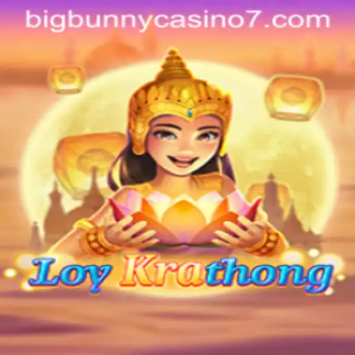 LoyKrathong: The Enchanting Journey Into BigBunny Casino's Newest Game