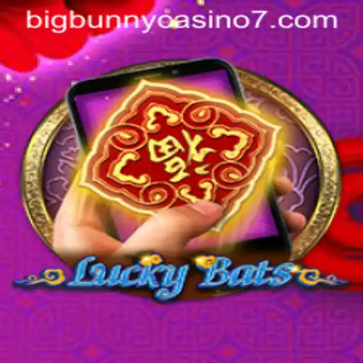 Exploring LuckyBatsM: A Spotlight on Bigbunny Casino's New Exciting Game