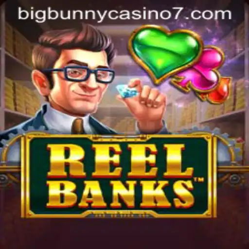 Exploring the World of ReelBanks at BigBunny Casino