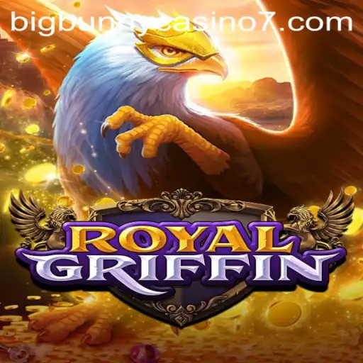 Exploring the Exciting World of RoyalGriffin at BigBunny Casino