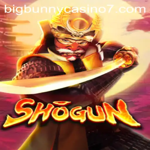 Shogun: Immerse Yourself in the Fascinating World of Bigbunny Casino's Samurai Adventure