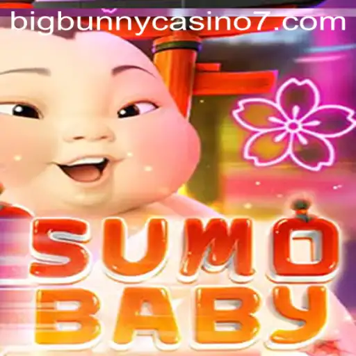 SumoBaby: A Fun Exploration at BigBunny Casino