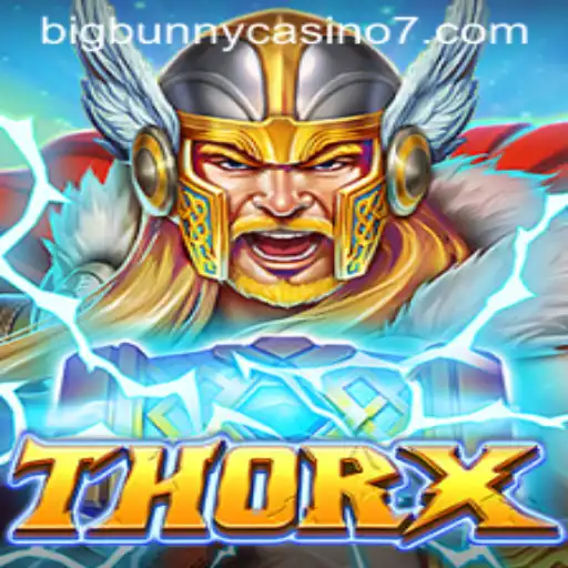 Experience the Thrills of ThorX at BigBunny Casino